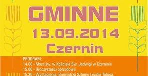 ZAPRASZAMY NA DOŻYNKI DO CZERNINA 